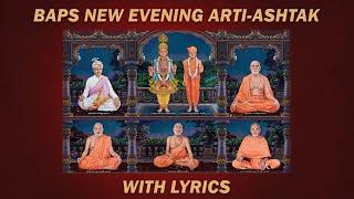 BAPS NEW EVENING ARTI & ASHTAK | નવી આરતી તથા અષ્ટક | WITH LYRICS | 2024