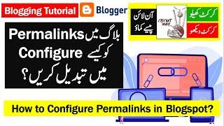 How to Change Permalink in blogger after publishing? Custom Permalink and settings in blogger