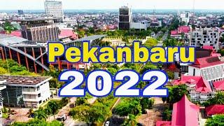 Pesona Kota Pekanbaru 2022 | Riau