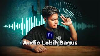 Tutorial edit audio jadi BAGUS buat ngonten..!! di Premiere Pro !