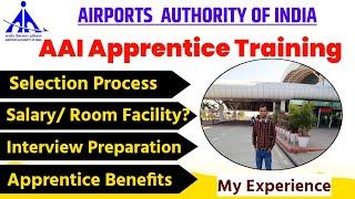 AAI Apprentice Benefits | Selection Process |  Salary | AAI Apprentice Interview