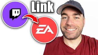 How To Link EA Account To Twitch - Easy Guide