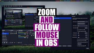 Adding Fancy "Zoom To Mouse" Effects In OBS