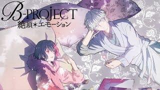 B-PROJECT Zeccho＊Emotion - Ending | Hikari to Kage no Toki Musubu