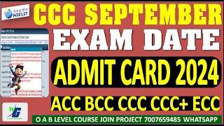 PUBLIC NOTICE CCC SEPTEMBER EXAM DATE ADMIT CARD 2024 ACC BCC CCC CCC+ ECC