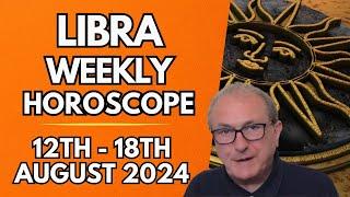 Libra Horoscope -  Weekly Astrology - 12th to 18th August 2024