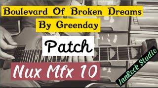 Greenday - Boulevard of Broken Dreams  | Nux Mfx 10 Patch | Tagalog by JanRock Studio