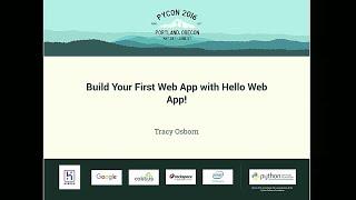 Tracy Osborn - Build Your First Web App with Hello Web App! - PyCon 2016