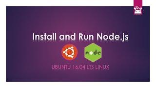 Install and Run Node js Ubuntu 16.04 LTS server