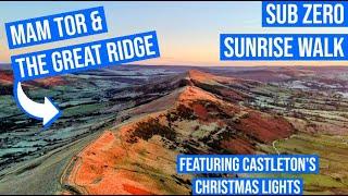 Sub Zero Sunrise on Mam Tor & The Great Ridge Derbyshire