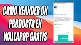 Como VENDER un PRODUCTO EN WALLAPOP PASO A PASO 2025 