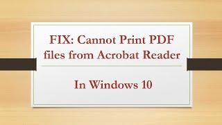 FIX: Cannot Print PDF files from Acrobat Reader in Windows 10 2004