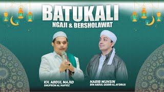  LIVE - BATUKALI Bersholawat bersama Habib Muhsin Al 'Aydrus, KH. Abdul Majid Gufron & MN 8642