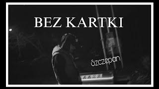 Szczepan - BEZ KARTKI (OFICJALNE VIDEO PROD METLAS)