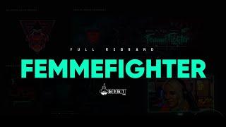 Full Twitch rebrand for Femme Fighter!