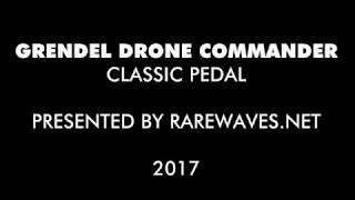 Grendel Drone Commander - Classic Pedal (official)