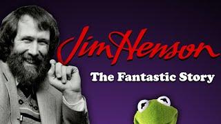 The Jim Henson Company - The Fantastic Story