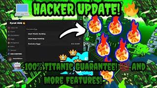 [HACKER] Pet Simulator 99 Script  100% Titanic Guarantee Start Titanic & Huge Hunting!  & More!