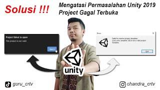 Project Failed To Open Unity 2019 !!! Cara Mengatasi Unity 2019 Tidak bisa Membuat & Membuka Project