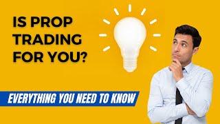 Is Prop Trading For You? | Trading TechTalk #21