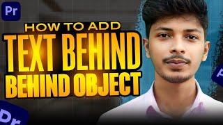 How To Add TEXT BEHIND Moving Objects | Premiere Pro Tutorial 2024