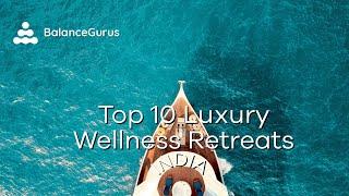 Top 10 Luxury Wellness Resorts in India