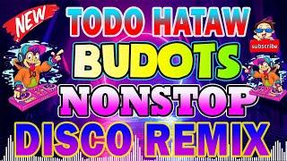  NEW Todo Hataw - Trending Disco Budots 2023 - NONSTOP DISCO DANCE CRAZE REMIX 2023