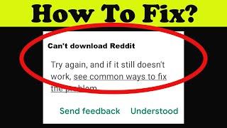 Fix Can't Reddit App on Playstore | Can't Downloads App Problem Solve - Play Store