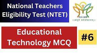 6 | Educational Technology | National Teachers Eligibility Test | NTET Exam 2024 | NTET Exam Date