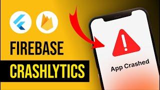 Flutter Firebase Crashlytics  -  Monitor crash logs in flutter apps easily using Crashlytics Package