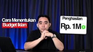 MENENTUKAN BUDGET IKLAN YANG PAS!  (Untuk Bisnis Online)