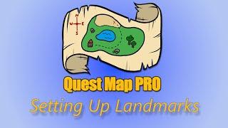 Quest Map Pro - Setting Up Landmarks