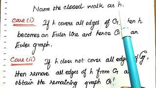 #11 A given connected graph G is Euler graph if and only if all the vertices of G are of even degree