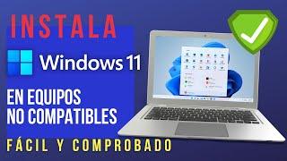  Como instalar Windows 11 si tu equipo no cumple los requisitos | FÁCIL y COMPROBADO | Windows 10