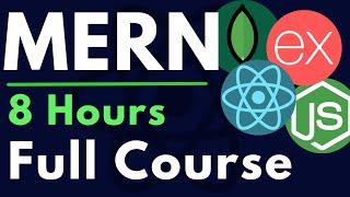 MERN Stack Full Tutorial & Project | Complete All-in-One Course | 8 Hours