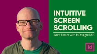 Adobe Indesign CC tips and tricks |  How to scroll your InDesign screen without changing tools