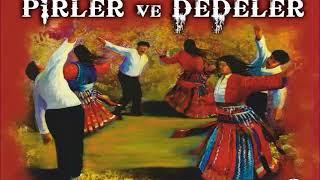 Pirler ve Dedeler 2 /  Demmi Demmi  - Alev Çoşkun