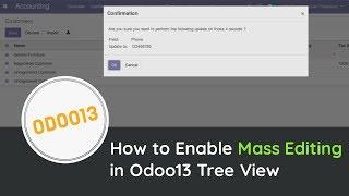 How To Enable Mass Editing In Tree View Odoo13