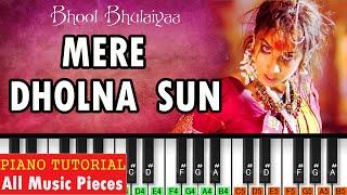 Mere Dholna Sun Piano Tutorial & Notation | Bhool Bhulaiya | Classical Music | Shreya | Ami Je Tomar