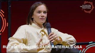 His Dark Materials: Ruth Wilson on Mrs Coulter  | BFI & Radio Times Television Festival 2022