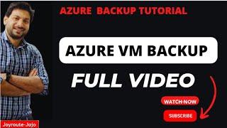 Azure VM Backup Full Training Course || Azure Backup Tutorial