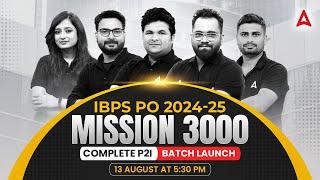 IBPS PO Preparation 2024 | IBPS PO Mission 3000 P2I Batch Launch | 13 Aug At 5:30 PM