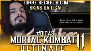 Como Invocar a Torre Secreta com Skins da Liga! | Mortal Kombat 11 Ultimate #Dicas