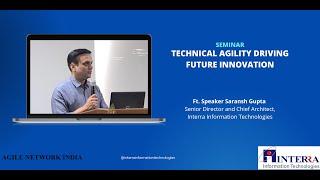 Seminar: Technical Agility driving the Future Innovation | InterraIT | ANI | ft. Saransh Gupta