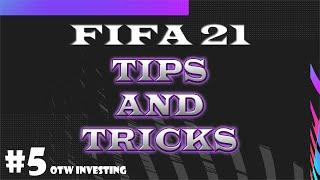 FIFA 21 TIPS AND TRICKS #5 (OTW INVESTING) | HELPING YOU TO MAKE COINS | FIFA ULTIMATE TEAM