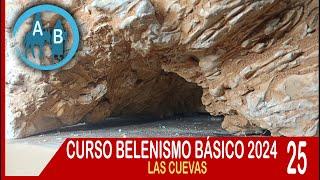 🟡 LECCIÓN 25 CURSO TALLER BELENISMO 2024 - LAS CUEVAS