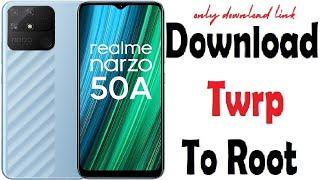 Twrp 3.6.1 to Root Realme Narzo 50A