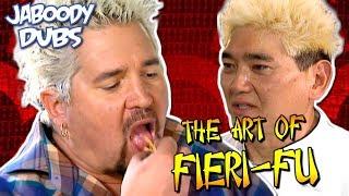 The Art of Fieri-Fu Dub