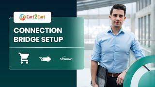 VirtueMart Migration - Connection Bridge Setup with Cart2Cart