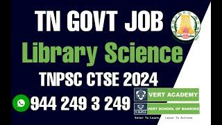 GOVT JOB for B.Lis/M.Lis | TNPSC CTSE-NI Notification 2024 | Librarian | Library Assistant | Class